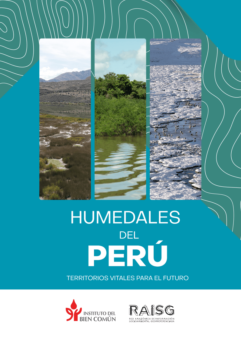 Humedales del Perú. Territorios vitales para el futuro
